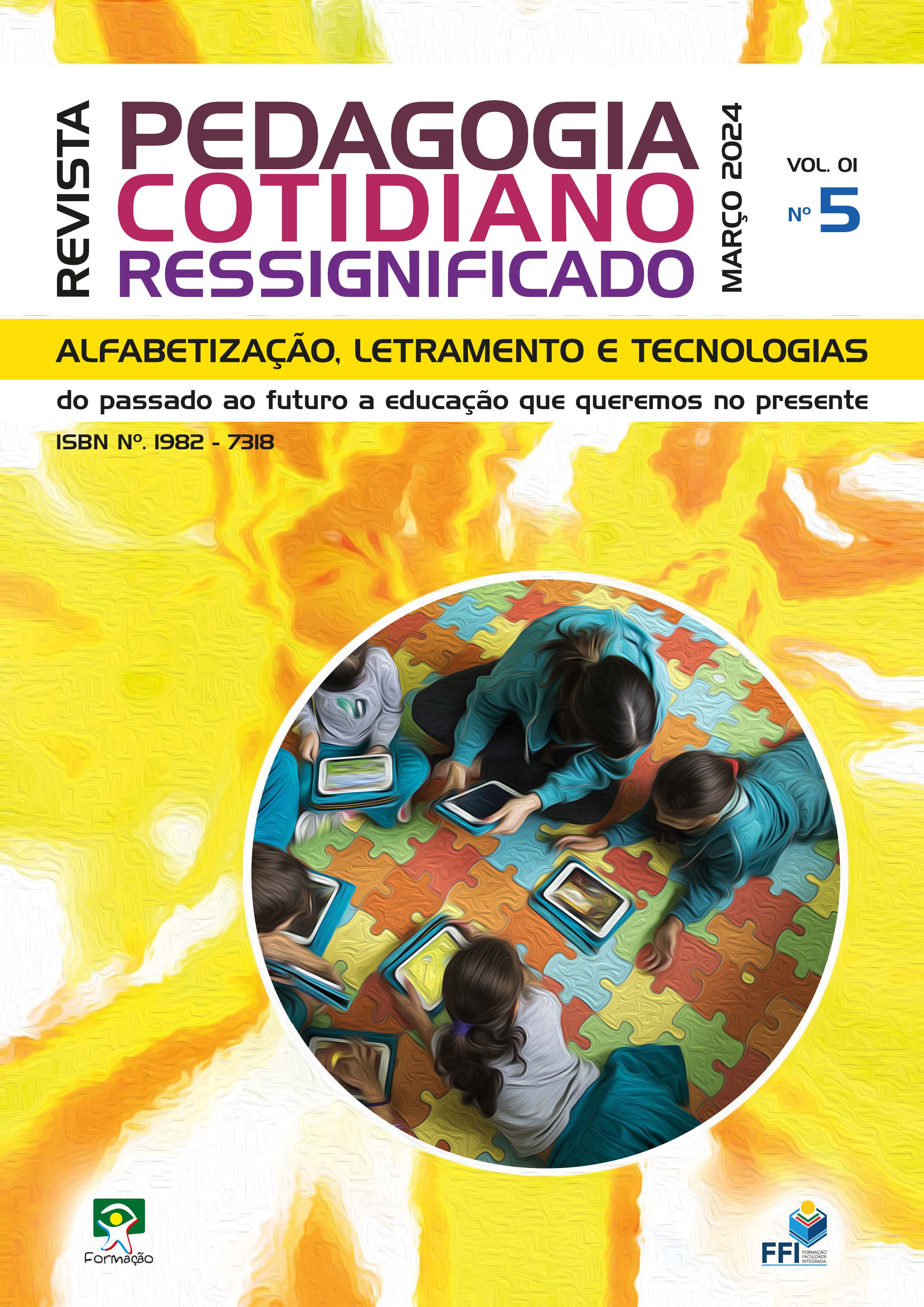 					Visualizar v. 1 n. 5 (2024): Alfabetização, Letramentos e Tecnologias
				